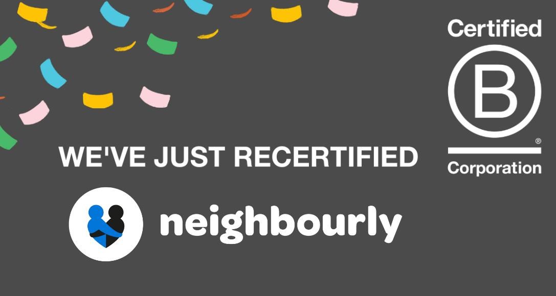 Neighbourly Renews B Corp Certification With Outst